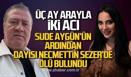 Zonguldak’ta aynı aileyeiki acı: Üç ay arayla iki ölüm