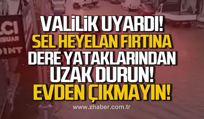 Zonguldak Valiliği’nden kritik uyarı: zorunlu olmadıkça dışarı çıkmayın!