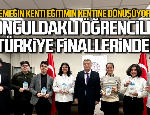 Zonguldaklı öğrenciler Türkiye finallerinde!