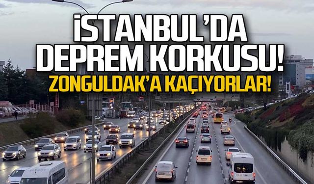 İstanbul'da deprem korkusu... Zonguldak'a kaçıyorlar!
