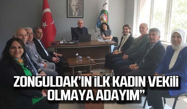 Evrim Balbaloğlu; “Zonguldak’ın ilk kadın Vekili olmaya adayım.”