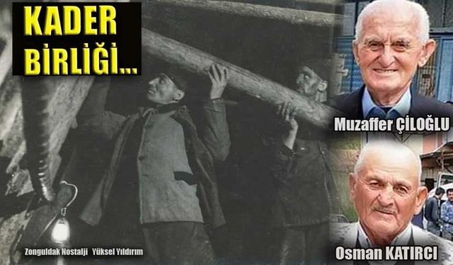 Ocaklarda İz Bırakan Maden Şefi Osman Katırcı Ve Muzaffer Çiloğlu.