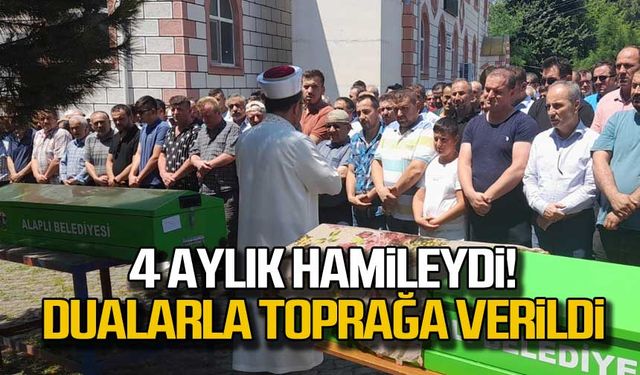 4 aylık hamileydi! Dualarla toprağa verildi