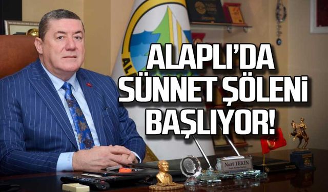 Alaplı'da sünnet şöleni başlıyor!