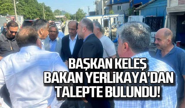 Başkan Keleş, Bakan Yerlikaya'dan talepte bulundu!