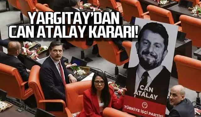 Yargıtay'dan Can Atalay kararı!