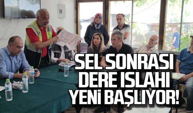 Sel sonrası dere ıslahı yeni başlıyor!