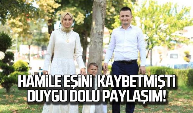 Hamile eşini kaybetmişti Duygu dolu paylaşım!