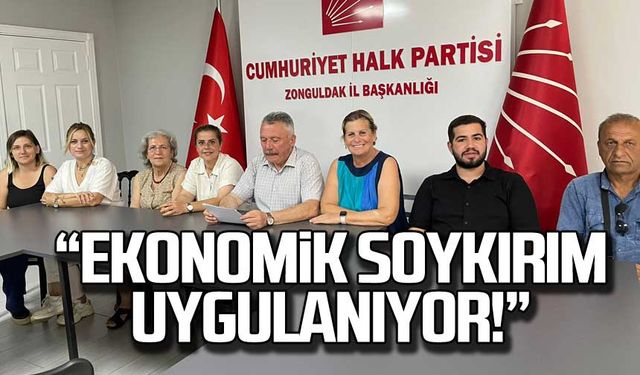 "Ekonomik soykırım uygulanıyor!"