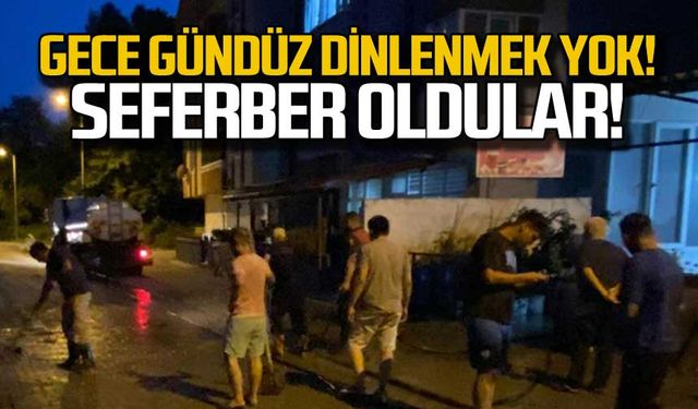 Gece gündüz dinlenmek yok! Seferber oldular!