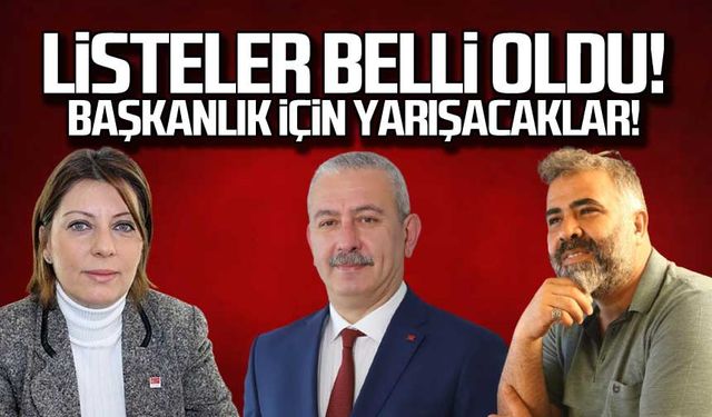 Listeler belli oldu! Merkez ilçe başkanlığı için yarışacaklar!