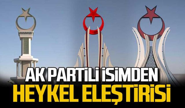 AK Partili isimden heykel eleştirisi
