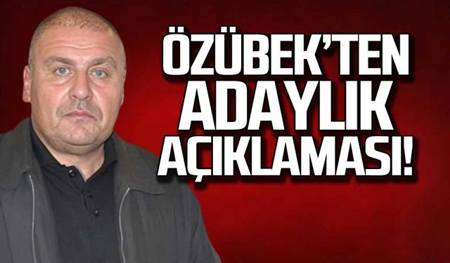 İlker Özübek'ten adaylık açıklaması!