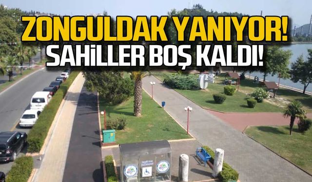 Zonguldak yanıyor... Sahiller boş kaldı!