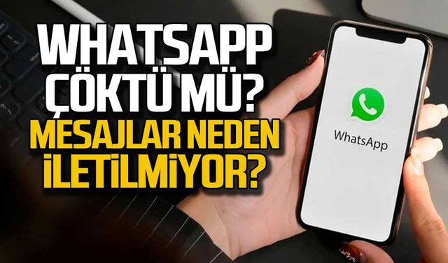 Whatsapp mesajlar gitmiyor! Whatsapp bağlanıyor sorunu nasıl çözülür?