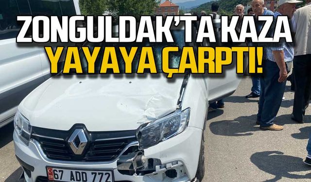 Zonguldak'ta kaza, yayaya çarptı!