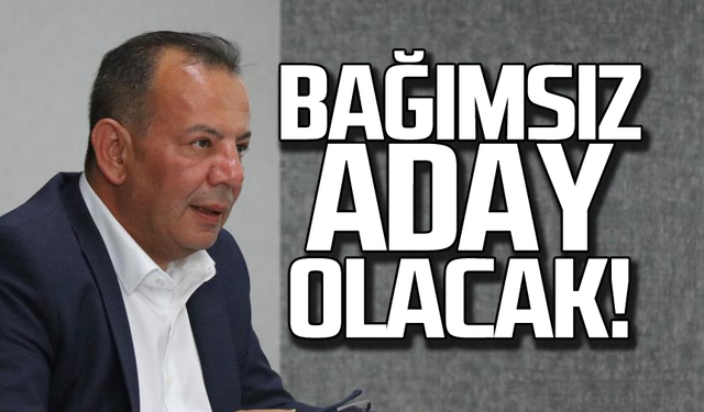 Tanju Özcan bağımsız aday olacak!