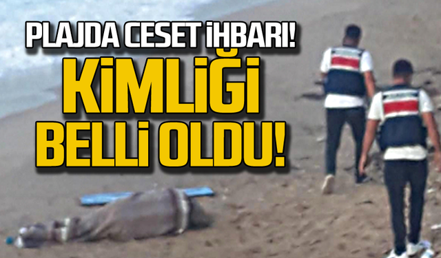 Plajda cesedi bulundu! Kimliği tespit edildi!