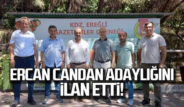 Ercan Candan adaylığını ilan etti!