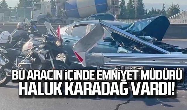 Bu aracın içinde Emniyet Müdürü Haluk Karadağ vardı!