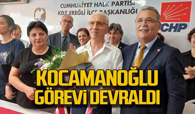 Kocamanoğlu görevi devraldı