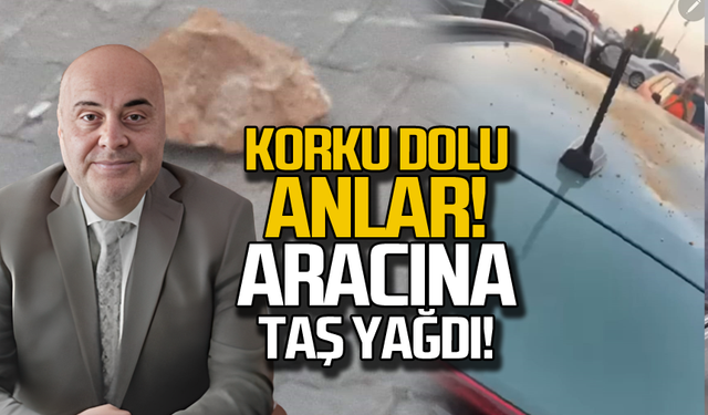 Korku dolu anlar! Aracına taş yağdı!