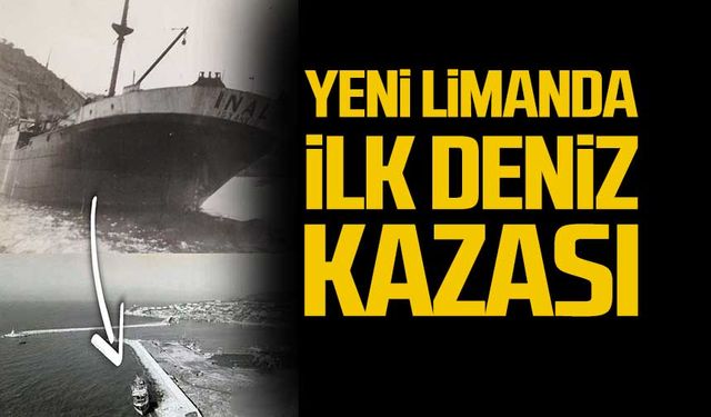 Yeni limanda ilk deniz kazası