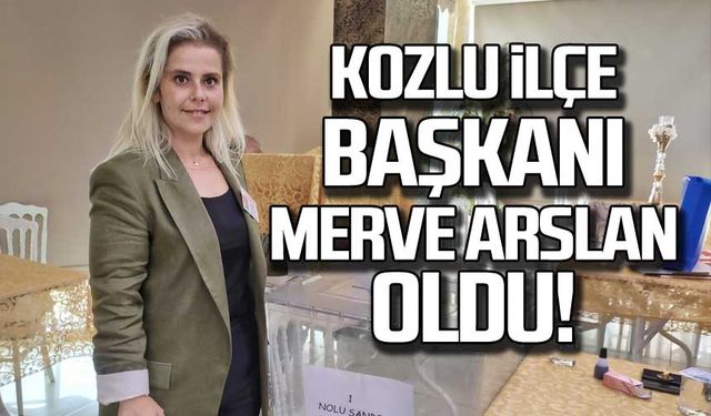 Kozlu İlçe Başkanı Merve Arslan oldu!