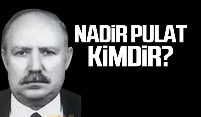 9 Ağustos Nadir Pulat'ın ölüm yıl dönümü!