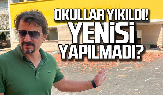 Okullar yıkıldı... Neden yenisi yapılmadı?