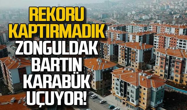 Rekoru kaptırmadık… Zonguldak Bartın Karabük uçuyor!