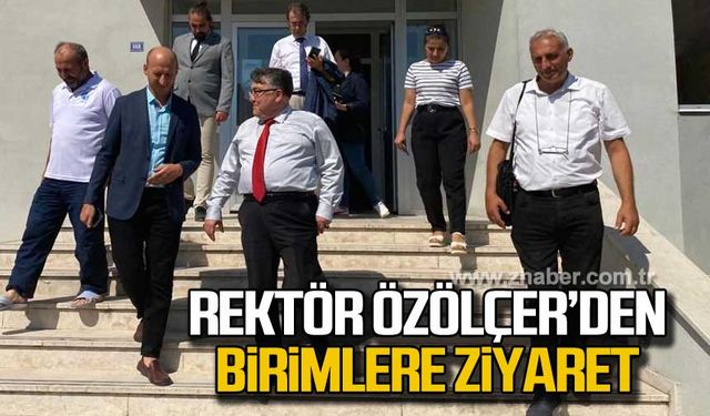 Rektör Özölçer’den Birimlere Ziyaret