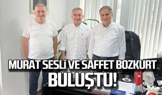 Murat Sesli ve Saffet Bozkurt buluştu!