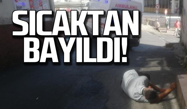 Sıcaktan bayıldı