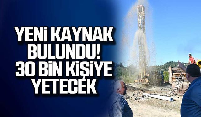 Yeni Kaynak bulundu! 30 bin kişiye yetecek