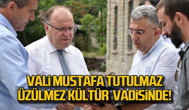 Vali Mustafa Tutulmaz Üzülmez Kültür Vadisinde!