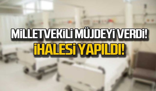 Milletvekili müjdeyi verdi! İhalesi yapıldı!