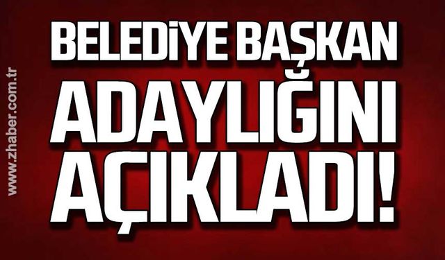 Belediye başkan adaylığını açıkladı!