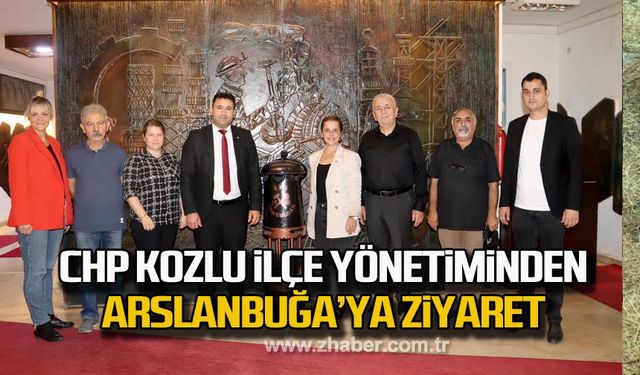 CHP Kozlu ilçe yönetiminden Arslanbuğa’ya ziyaret