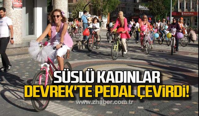 Süslü kadınlar Devrek'te pedal çevirdi!