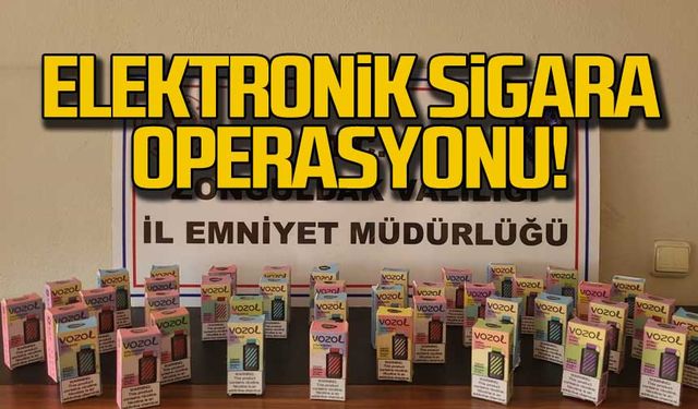 Ereğli'de elektronik sigara operasyonu!