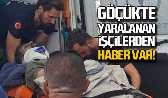 Göçükte yaralanan işçilerden haber var!