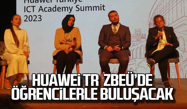 Huawei TR ZBEÜ'de öğrencilerle buluşacak!