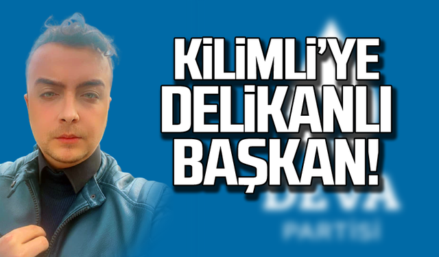 Turgay Delikanlı Kilimli İlçe Başkanı oldu!