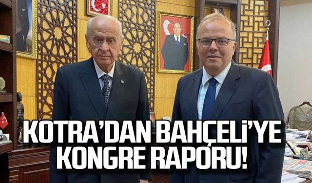 Kotra'dan Bahçeli'ye kongre raporu!