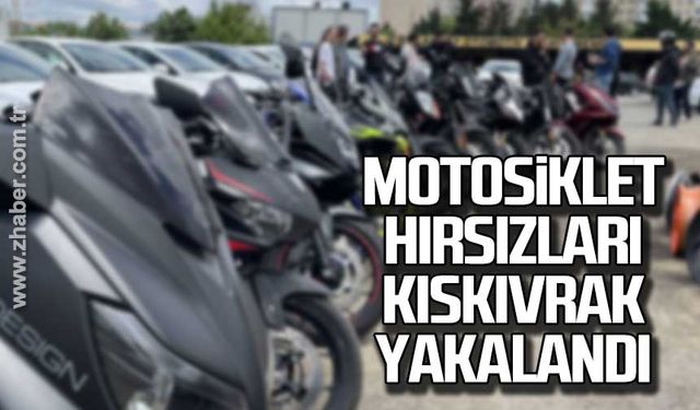 Motosiklet hırsızları kıskıvrak yakalandı