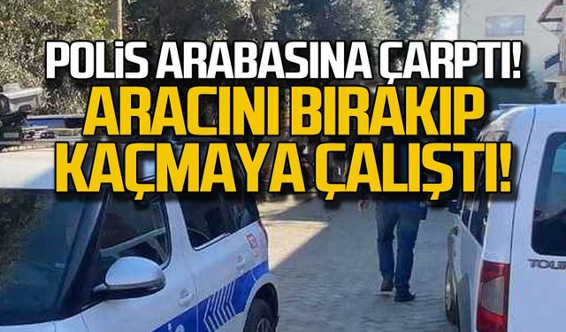 Polis arabasına çarptı! Arabasını bırakıp kaçmaya çalıştı!