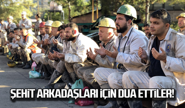 Şehit arkadaşları için dua ettiler