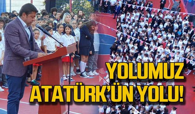 Yolumuz Atatürk’ün yolu!