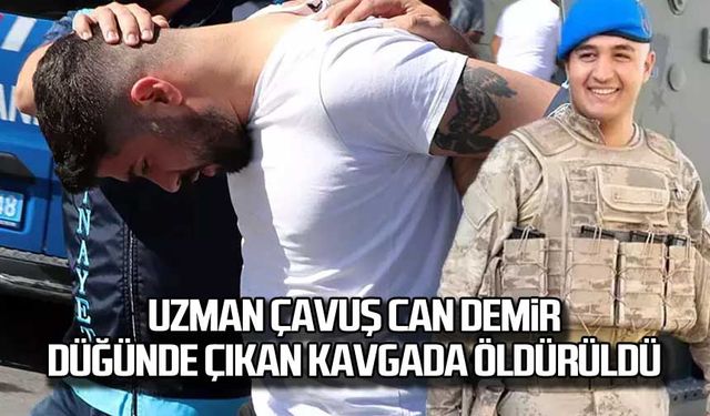 Uzman Çavuş Utku Can Demir düğünde çıka kavgada öldürüldü!